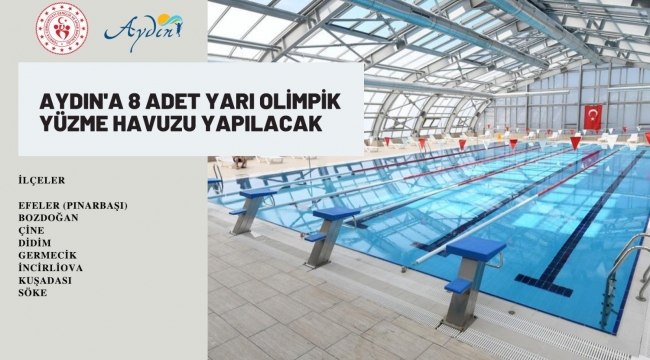 Aydın'a 8 adet yarı olimpik yüzme havuzu yapılacak